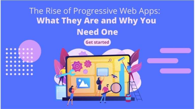 Progressive Web Apps: What They Are and Why You Need One