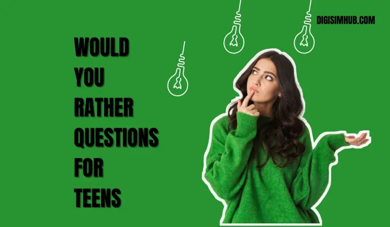 Would You Rather Questions for Teens