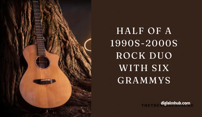 Half of a 1990s-2000s Rock Duo with Six Grammys